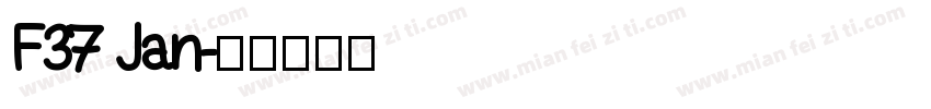 F37 Jan字体转换